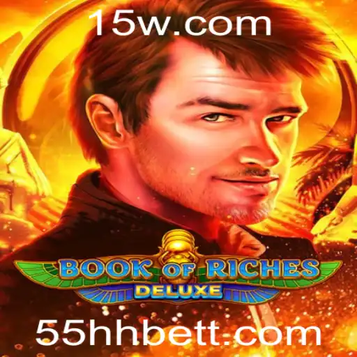 Explorando o Fascinante Mundo de Book of Riches Deluxe com 55HHbet